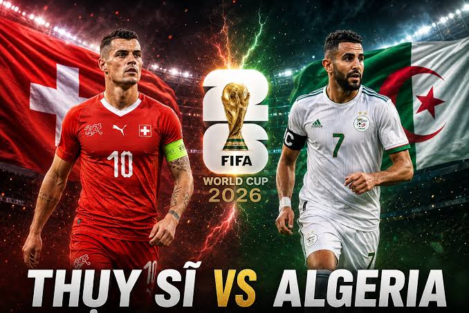 Thụy Sỹ vs Algeria